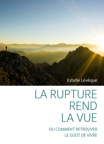 Picture of La rupture rend la vue