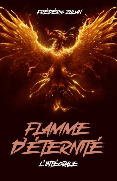 Picture of Flamme d'éternité - L'Intégrale