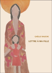 Image de Lettre à ma fille
