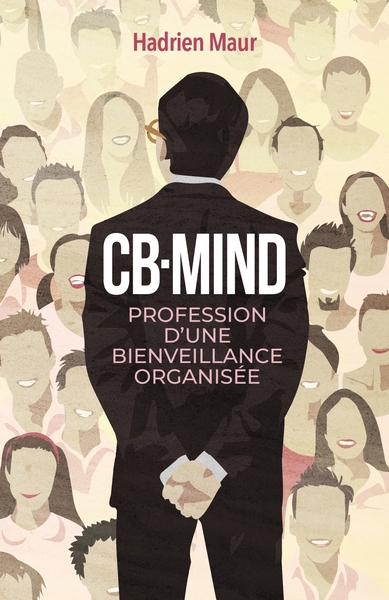 Picture of CB-Mind, profession d'une bienveillance organisée