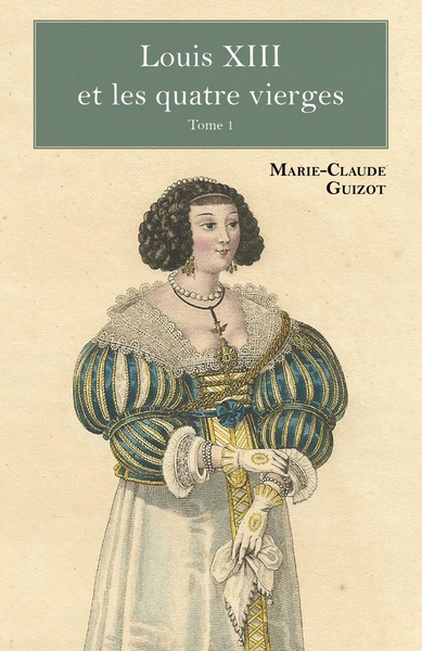 Image de Louis XIII et les quatre vierges - Tome 1