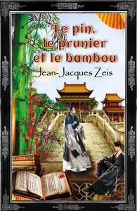 Picture of Le Pin, le Prunier et le Bambou
