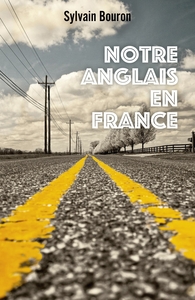 Picture of Notre anglais en France