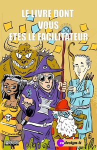 Image de Le livre dont vous êtes le facilitateur