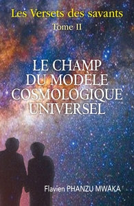 Picture of Le Champ du modèle cosmologique universel