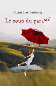 Image de Le Coup du parasol