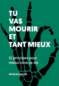 Image de Tu vas mourir et tant mieux