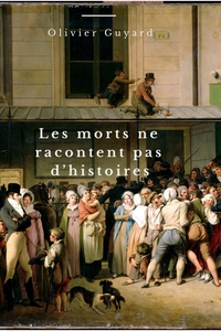 Picture of Les morts ne racontent pas d'histoires