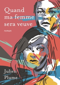 Image de Quand ma femme sera veuve