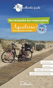Image de MY ECOTHENTIC GUIDE AQUITAINE