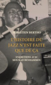 Picture of L'histoire du jazz n'est faite que de ça