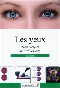 Image de Les yeux ça se soigne naturellement