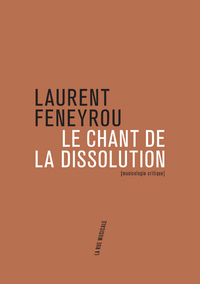 Image de Le Chant de la dissolution