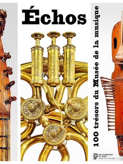 Picture of Echos - 100 trésors du Musée de la musique