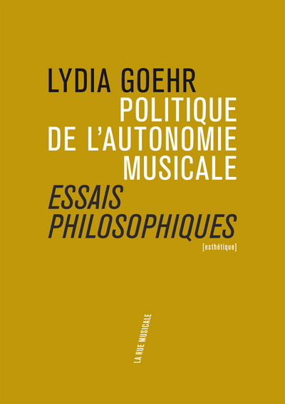 Picture of Politique de l'autonomie musicale : essais philosophiques