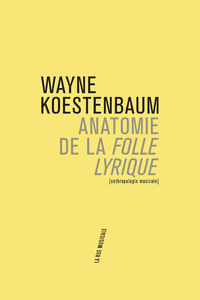 Image de Anatomie de la Folle lyrique