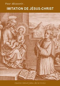 Image de Pour découvrir …  L’Imitation de Jésus-Christ