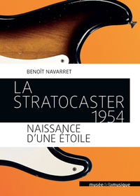 Picture of Le Stratocaster 1954 - Naissance d'une étoile