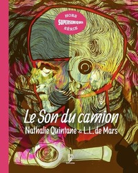 Image de Le Son du camion - Un parcours subjectif dans le rock