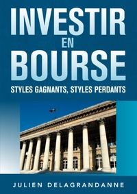 Picture of Investir en bourse : styles gagnants, styles perdants