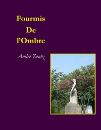 Picture of Fourmis de l'ombre