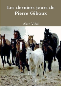 Picture of Les derniers jours de Pierre Giboux
