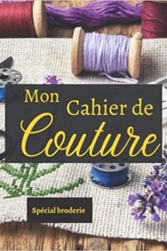 Picture of Mon cahier de couture - spécial broderie