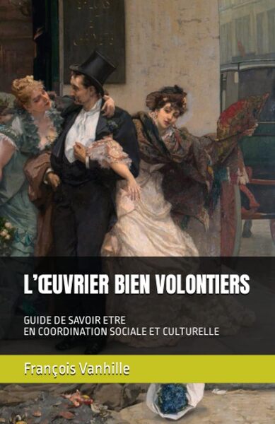 Picture of L'Oeuvrier Bien Volontiers