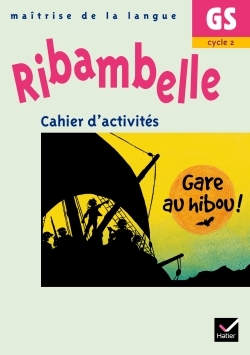 Picture of Ribambelle GS - Cahier d'activités Gare au hibou !