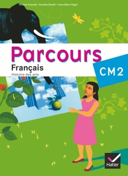Picture of Parcours Français CM2 éd. 2010 - Manuel de l'élève