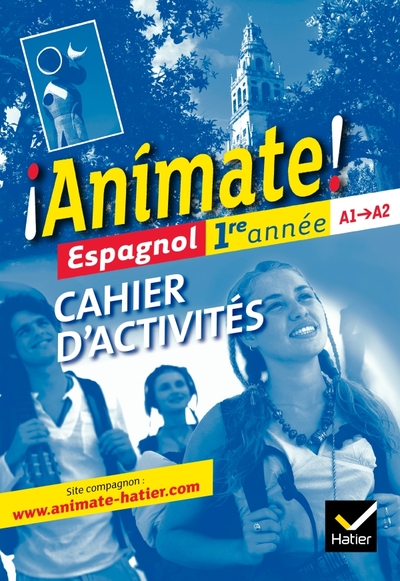 Picture of Animate Espagnol 1re année éd. 2011 - Cahier d'activités