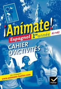 Picture of Animate Espagnol 1re année éd. 2011 - Cahier d'activités