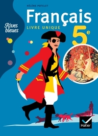 Picture of Rives bleues Livre unique de Français 5e éd. 2010 - Manuel de l'élève