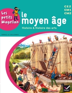 Picture of Les petits Magellan Cycle 3 éd. 2014 - Le Moyen Age - Manuel de l'élève