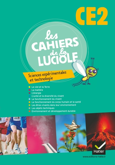 Picture of Les Cahiers de la Luciole Sciences expérimentales et technologie CE2 éd. 2012 - Cahier de l'élève