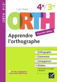 Image de Apprendre l'orthographe 4e, 3e - ORTH
