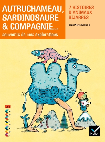Picture of Facettes Bibliothèque CE2 - Autruchameau, Sardinosaure & Compagnie - Recueil