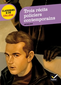 Picture of Trois récits policiers contemporains