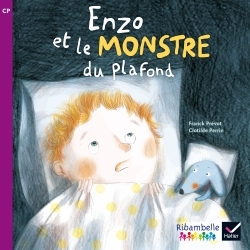 Image de Ribambelle CP série violette éd. 2014 - Enzo et le monstre du plafond - Album 3