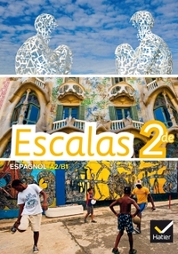 Picture of Escalas Espagnol 2de éd. 2014 - Manuel de l'élève
