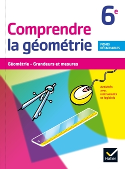 Picture of Comprendre la Géométrie 6e éd. 2015 - Cahier de l'élève