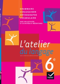 Picture of L'atelier du langage Français 6e éd. 2009 - Manuel de l'élève