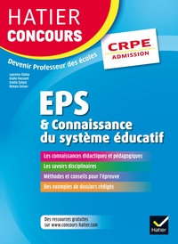 Image de Hatier Concours CRPE 2017 - EPS et Connaissance du système éducatif - Epreuve orale d'admission