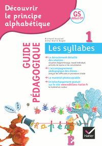 Image de Découvrir le principe alphabétique GS/CP - Cahier 1 : Guide pédagogique du cahier 1 Les syllabes