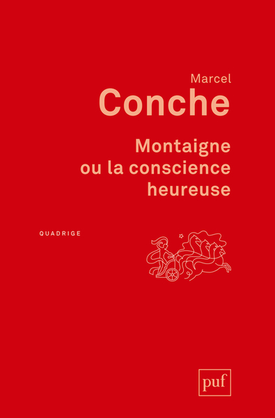 Image de Montaigne ou la conscience heureuse