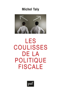 Image de Les coulisses de la politique fiscale