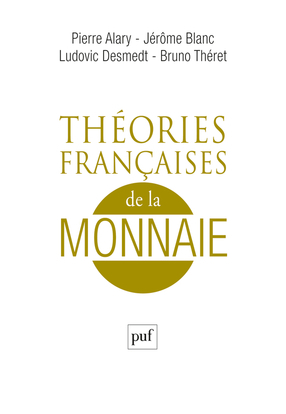 Image de Théories françaises de la monnaie