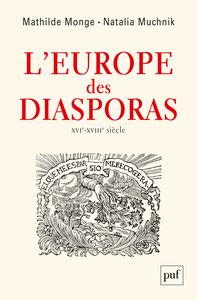 Image de L'Europe des diasporas, XVI-XVIIIe siècle