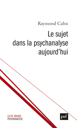 Image de Le sujet dans la psychanalyse aujourd'hui