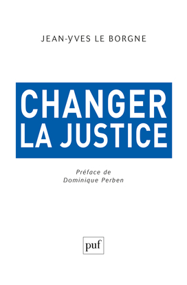 Image de Changer la justice